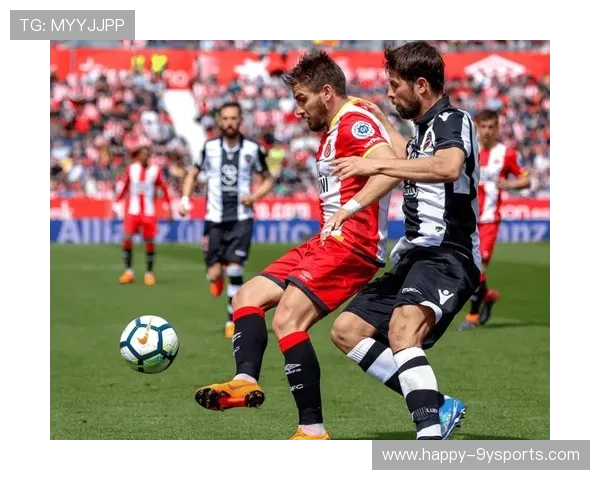 赫罗纳足球俱乐部的崛起与挑战：西甲新势力的成长与未来展望